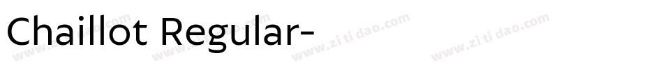 Chaillot Regular字体转换